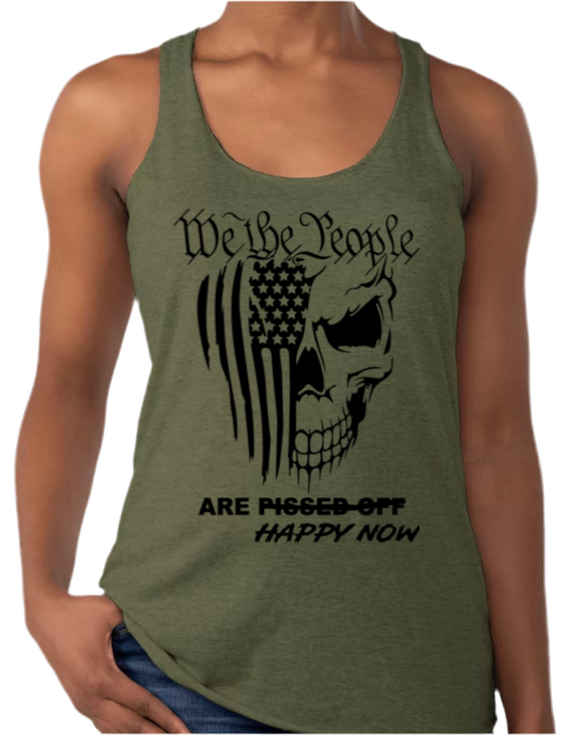We The People Are Happy Now Racer Back Tank Top