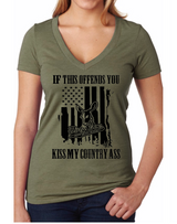 Dirty Doe "If This Offends You Kiss My Country Ass" Military Green V-Neck - Dirty Doe & Buck Wild 